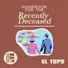 El Topo - Handbook for the Recently Deceased - EP